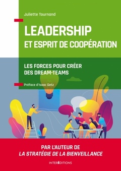 Couverture de l’ouvrage Devenir leader de la coopération - 2e éd. - L'art de créer des dream-teams