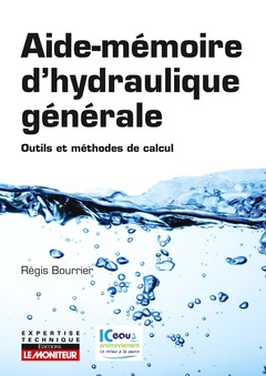 Couverture de l’ouvrage Aide-mémoire d'hydraulique générale