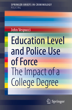 Couverture de l’ouvrage Education Level and Police Use of Force