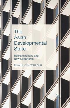 Couverture de l’ouvrage The Asian Developmental State