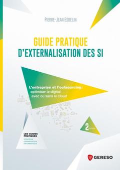 Couverture de l’ouvrage Guide pratique d'externalisation ses SI