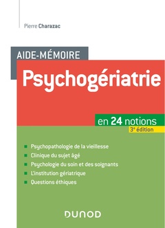 Couverture de l’ouvrage Aide-mémoire Psychogériatrie - 3e éd. - En 24 notions