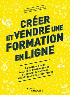 Cover of the book Créer et vendre une formation en ligne