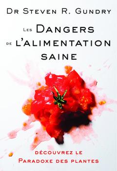 Cover of the book Les dangers cachés de l'alimentation saine