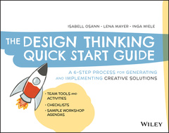 Cover of the book The Design Thinking Quick Start Guide