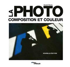 Cover of the book La photo. Composition et couleur