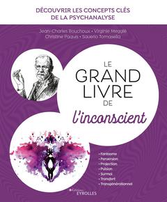 Cover of the book Le grand livre de l'inconscient