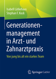 Cover of the book Generationenmanagement in Arzt- und Zahnarztpraxis