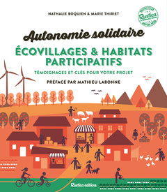 Couverture de l’ouvrage Autonomie solidaire - Écovillages et habitats participatifs