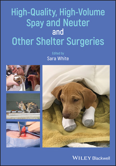 Couverture de l’ouvrage High-Quality, High-Volume Spay and Neuter and Other Shelter Surgeries