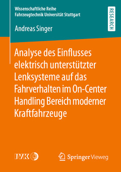 Cover of the book Analyse des Einflusses elektrisch unterstützter Lenksysteme auf das Fahrverhalten im On-Center Handling Bereich moderner Kraftfahrzeuge