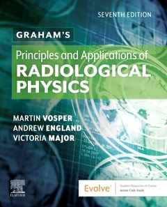 Couverture de l’ouvrage Graham's Principles and Applications of Radiological Physics