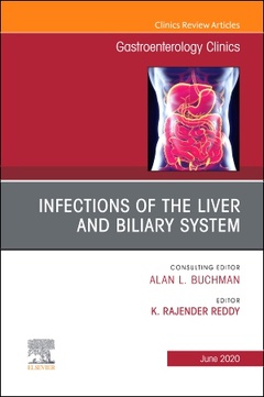 Couverture de l’ouvrage Infections of the Liver and Biliary System,An Issue of Gastroenterology Clinics of North America