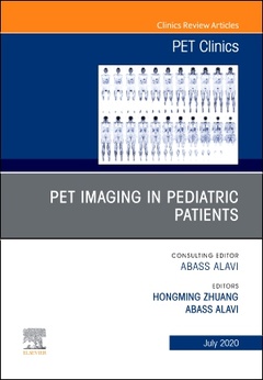 Couverture de l’ouvrage PET Imaging in Pediatric Patients, An Issue of PET Clinics