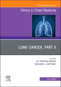 Couverture de l’ouvrage Lung Cancer, Part II, An Issue of Clinics in Chest Medicine