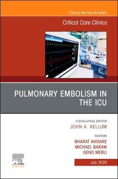 Couverture de l’ouvrage Pulmonary Embolism in the ICU , An Issue of Critical Care Clinics