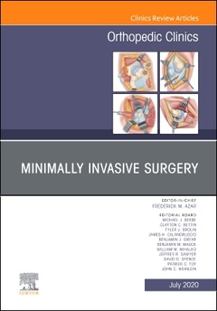 Couverture de l’ouvrage Minimally Invasive Surgery , An Issue of Orthopedic Clinics