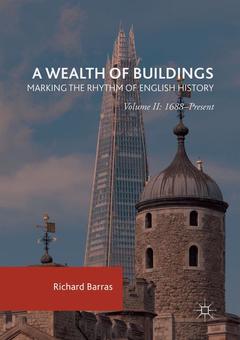 Couverture de l’ouvrage A Wealth of Buildings: Marking the Rhythm of English History