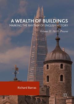 Couverture de l’ouvrage A Wealth of Buildings: Marking the Rhythm of English History