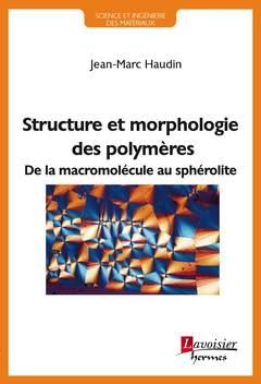 Couverture de l’ouvrage Structure et morphologie des polymères