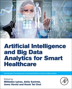 Couverture de l’ouvrage Artificial Intelligence and Big Data Analytics for Smart Healthcare