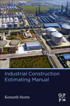 Couverture de l’ouvrage Industrial Construction Estimating Manual