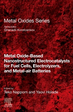 Cover of the book Metal Oxide-Based Nanostructured Electrocatalysts for Fuel Cells, Electrolyzers, and Metal-Air Batteries