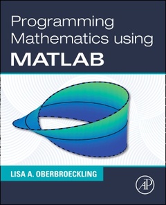 Couverture de l’ouvrage Programming Mathematics Using MATLAB