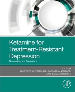 Couverture de l’ouvrage Ketamine for Treatment-Resistant Depression