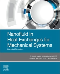 Couverture de l’ouvrage Nanofluid in Heat Exchangers for Mechanical Systems