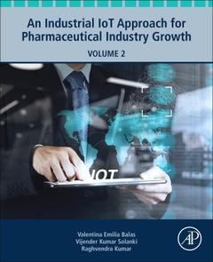 Couverture de l’ouvrage An Industrial IoT Approach for Pharmaceutical Industry Growth