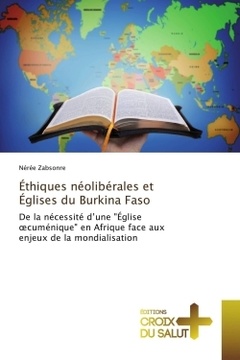 Couverture de l’ouvrage Éthiques néolibérales et Églises du Burkina Faso