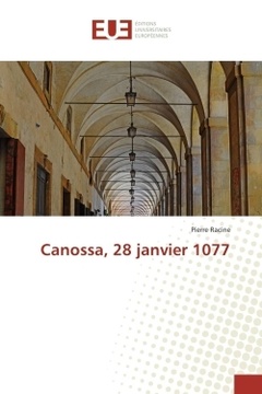Couverture de l’ouvrage Canossa, 28 janvier 1077