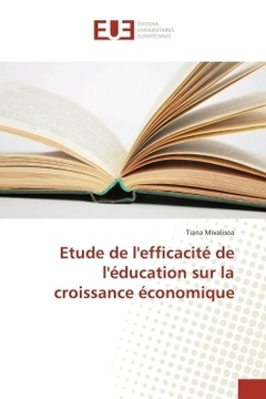Couverture de l’ouvrage Etude de l'efficacité de l'éducation sur la croissance économique