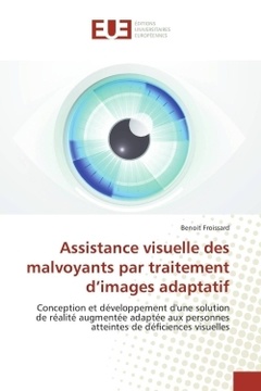 Couverture de l’ouvrage Assistance visuelle des malvoyants par traitement d'images adaptatif