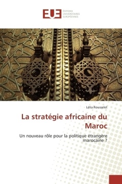 Couverture de l’ouvrage La stratégie africaine du Maroc