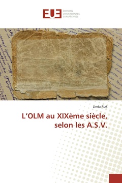 Couverture de l’ouvrage L'OLM au XIXème siècle, selon les A.S.V.