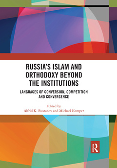 Couverture de l’ouvrage Russia's Islam and Orthodoxy beyond the Institutions
