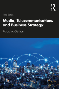 Couverture de l’ouvrage Media, Telecommunications and Business Strategy