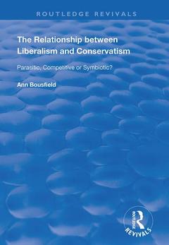 Couverture de l’ouvrage The Relationship between Liberalism and Conservatism