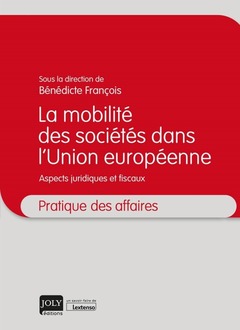 Couverture de l’ouvrage La mobilité des sociétés dans l'Union européenne