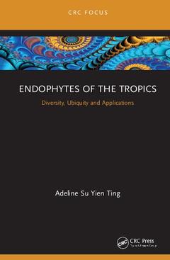 Cover of the book Endophytes of the Tropics