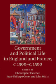 Couverture de l’ouvrage Government and Political Life in England and France, c.1300–c.1500
