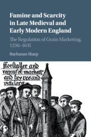 Cover of the book Famine and Scarcity in Late Medieval and Early Modern England