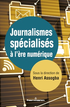 Cover of the book Journalismes spécialisés à l'ère numérique