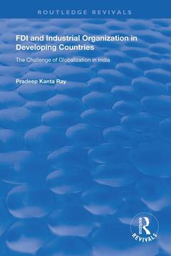 Couverture de l’ouvrage FDI and Industrial Organization in Developing Countries