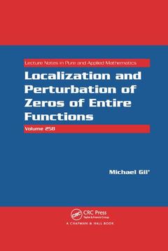 Couverture de l’ouvrage Localization and Perturbation of Zeros of Entire Functions