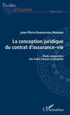 Cover of the book La conception juridique du contrat d'assurance-vie