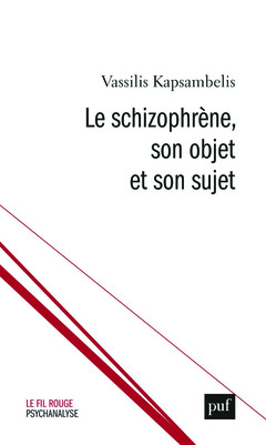 Cover of the book Le schizophrène en mal d'objet