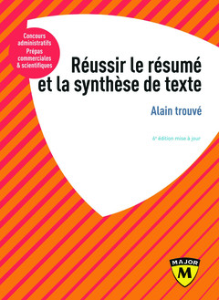 Cover of the book Réussir le résumé et la synthèse de texte